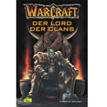 Der Lord des Clans - Warcraft Band 2