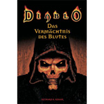 Das Verm�chtnis des Blutes - DIABLO Band 1