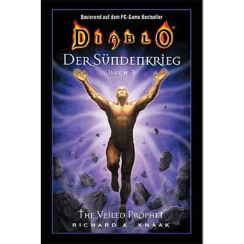 Der verh�llte Prophet - Diablo S�ndenkrieg Band 3