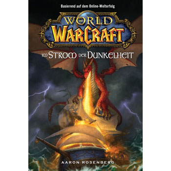 Im Strom der Dunkelheit - World of Warcraft Band 3