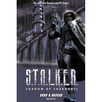 Shadow of Chernobyl - S.T.A.L.K.E.R. Band 2