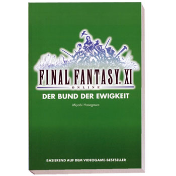 Der Bund der Ewigkei - Final Fantasy XI Band 3
