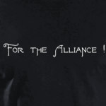 T-Shirt - For the Alliance