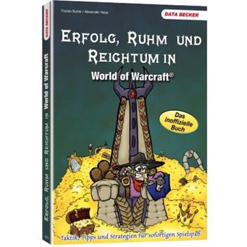 Erfolg, Ruhm und Reichtum in World of Warcraft