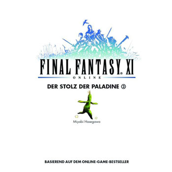 Der Stolz der Paladine 2 - Final Fantasy XI Band 9