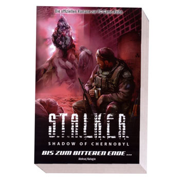 Bis zum bitteren Ende - S.T.A.L.K.E.R. Band 8